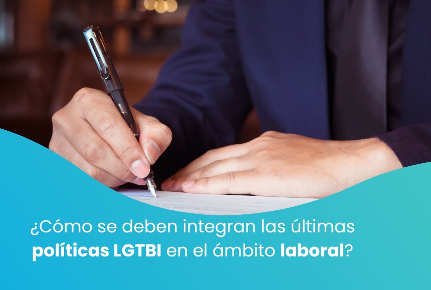 Las políticas LGTBI en el ámbito laboral y sus novedades para el mundo de la empresa